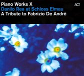Piano Works X: Fabrizio De Andre Tr