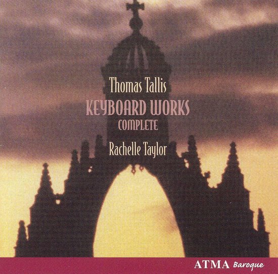 Albumhoes met silhouet van een kathedraal onder een roze-paarse lucht. Titel: Thomas Tallis Keyboard Works Complete. Artiest: Rachelle Taylor.