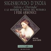 D'India: Silvio e Dorinda / Curtis, I Febi Armonici