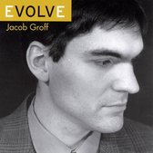 Jacob Groff: Evolve