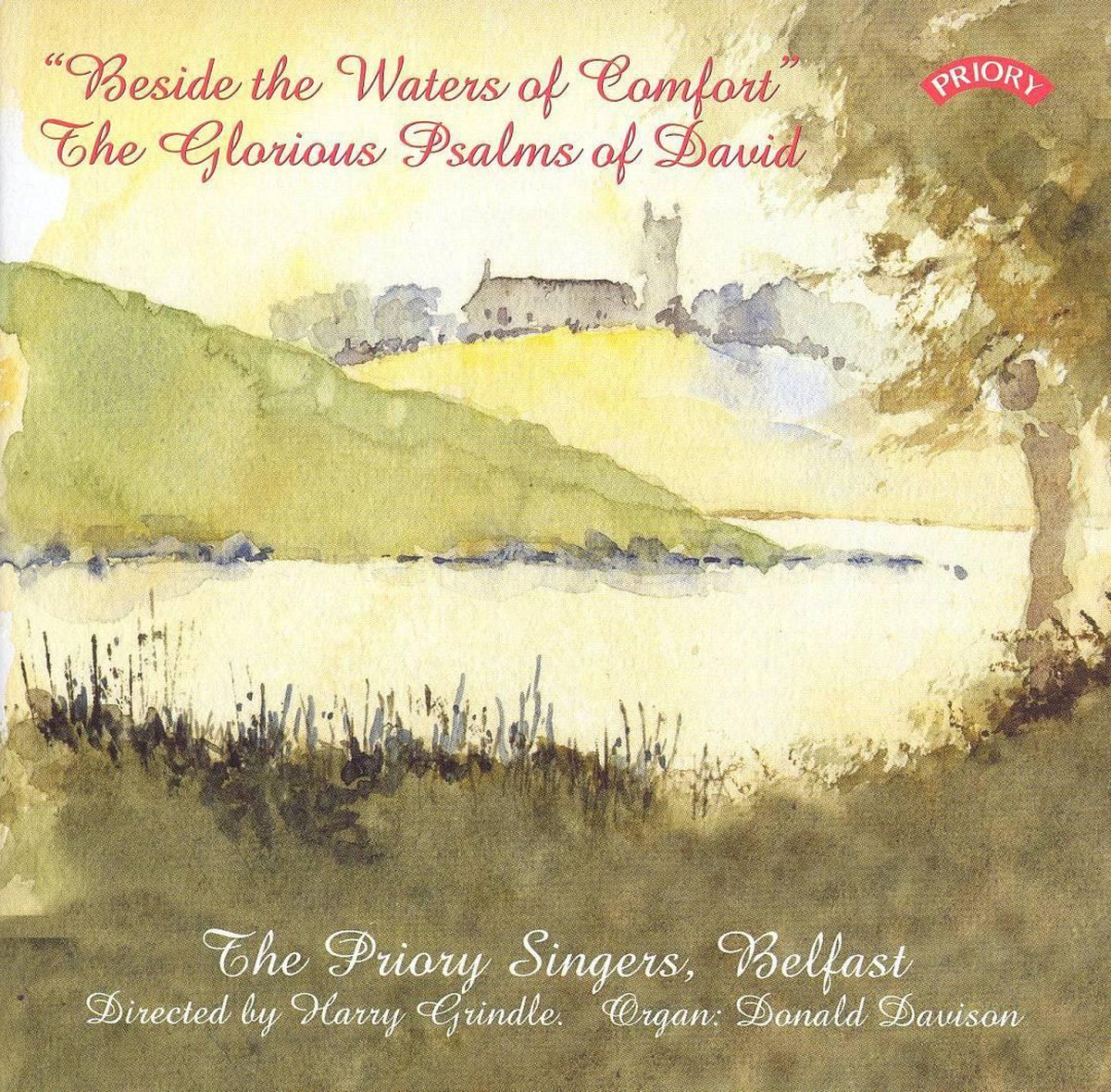 Beside The Waters Of Comfort - The Glorious Psalms Of David
