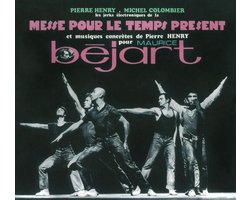 Henry: Messe Pour Le Temps Present pour M. Bejart