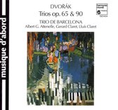 Dvorák: Trios Opp. 65 & 90