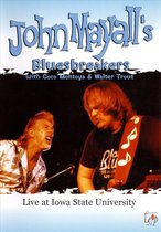 John Mayalls Bluesbreakers - Live At Iowa State University