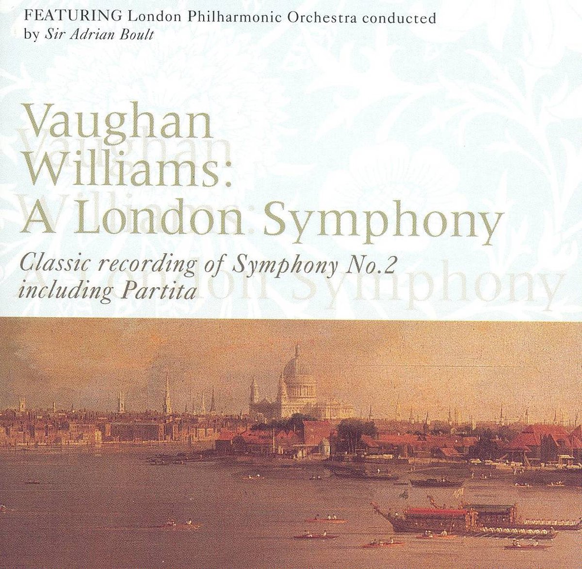 Vaughan Williams: A London Symphony; Partita
