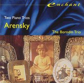 Arensky: Two Piano Trios / Borodin Trio