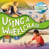 A Different World- Using a Wheelchair