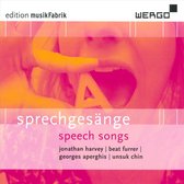Sprechgesange/Speech Songs