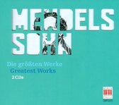 F. Mendelssohn - His Greatest Works