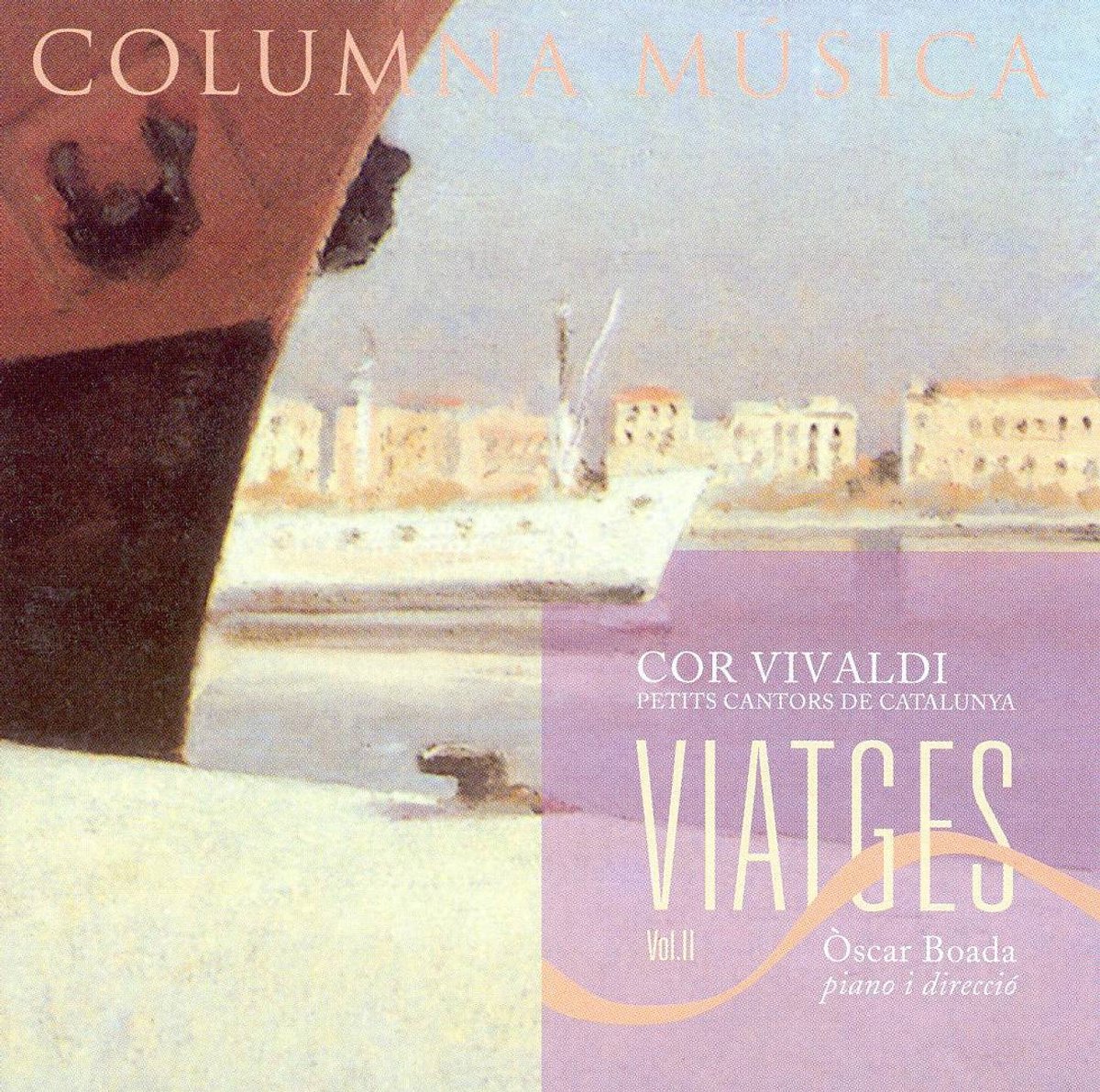 Viatges, Vol. 2