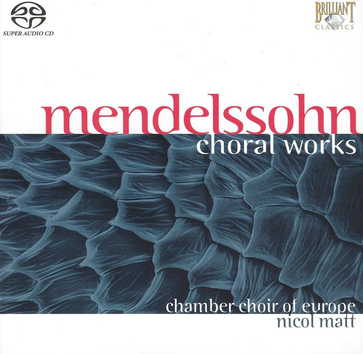 Mendelssohn: Choral Works