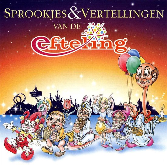 Sprookjes & Vertellingen Van de Efteling