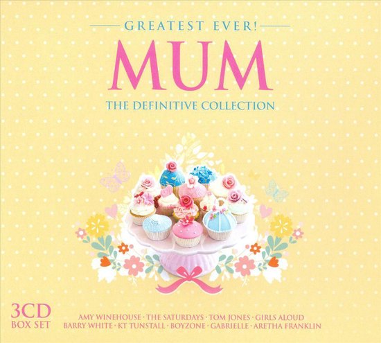 Greatest Ever - Mum