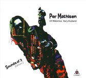 Per Mathisen - Sounds Of 3 Edition 2 (CD)