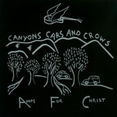 Amps For Christ - Canyons Cars And Crows (CD)