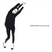 Kristin Kontrol - X-Communicate (CD)