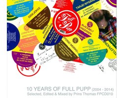 10 Years Of Full Pupp - 2004-2014