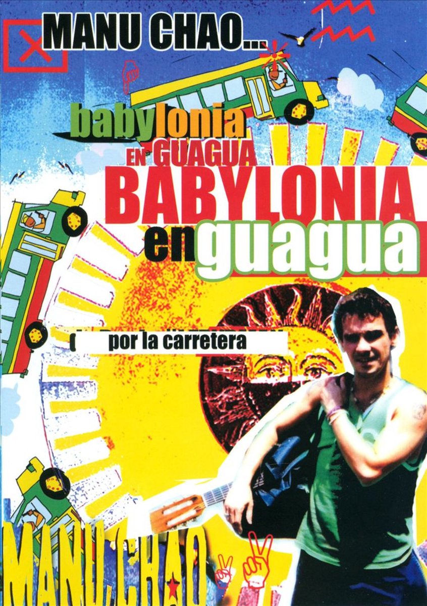 Manu Chao - Babylonia en Guagua