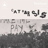 Institute - Catharsis (CD)