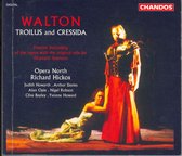 Walton: Troilus and Cressida / Hickox, Opera North et al