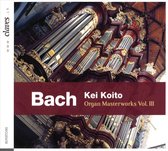 Bach: Organ Masterworks Vol. Iii