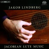 Jakob Lindberg - Jacobean Lute Music (Super Audio CD)