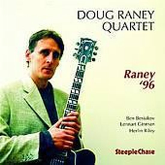 Doug Raney - Raney '96 (CD), Doug -Quartet- Raney | CD (album) | Muziek ...