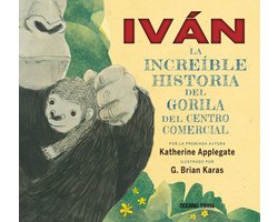 Álbumes - Iván: la increíble historia del gorila del centro comercial