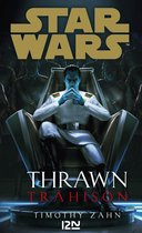 Star Wars 3 - Star Wars - Thrawn tome 3 : Trahison