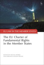 EU Law in the Member States - The EU Charter of Fundamental Rights in the Member States