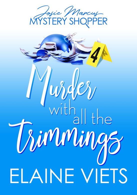 Josie Marcus, Mystery Shopper 4 Murder with All the Trimmings (ebook