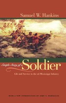 Fire Ant Books - Simple Story Of A Soldier