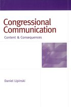 Congressional Communication: Content and Consequences