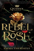 Queen's Council 1 - Rebel Rose