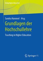 Doing Higher Education - Grundlagen der Hochschullehre