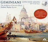 Geminiani: Concerti Grossi / Andrew Manze, Academy of Ancient Music