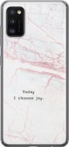 Samsung Galaxy A41 hoesje siliconen - Today I choose joy - Soft Case Telefoonhoesje - Tekst - Grijs