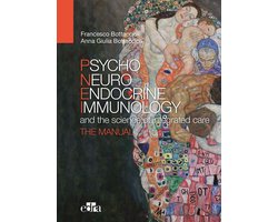 Omslag van PsychoNeuroEndocrineImmunology and the science of integrated care. The manual