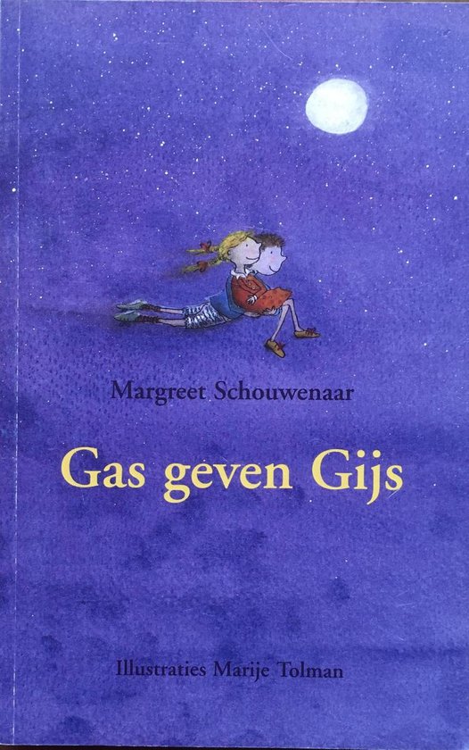Gas geven, Gijs, Margreet Schouwenaar 9789080649828 Boeken