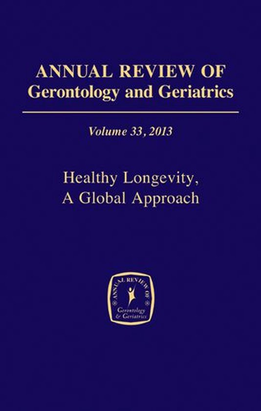 Annual Review of Gerontology and Geriatrics, Volume 33, 2013 - cover