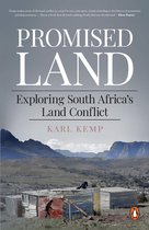 Promised Land: Exploring South Africa’s Land Conflict