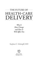 The Future of Health-Care Delivery