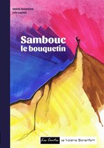 Les contes de Valérie Bonenfant 11 - Sambouc le bouquetin