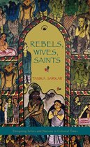 Rebels, Wives, Saints