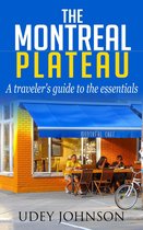 The Montreal Plateau: A traveler's guide to the essentials