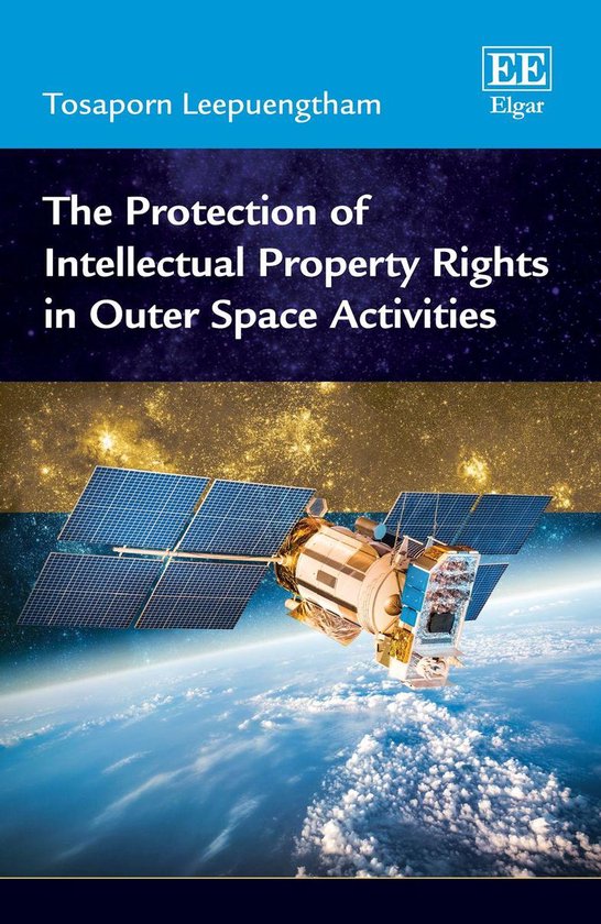 The Protection of Intellectual Property Rights in Outer Spac ... - cover
