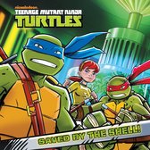 Teenage Mutant Ninja Turtles -  Saved by the Shell! (Teenage Mutant Ninja Turtles)