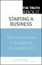 Truth About - The Truth About Starting a Business