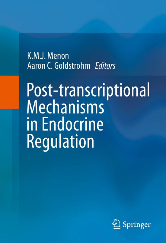 Post-transcriptional Mechanisms in Endocrine Regulation - cover
