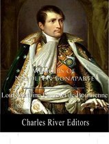 Memoirs of Napoleon Bonaparte (Illustrated Edition)